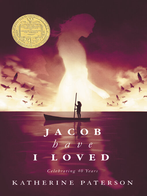 Katherine Paterson创作的Jacob Have I Loved作品的详细信息 - 可供借阅